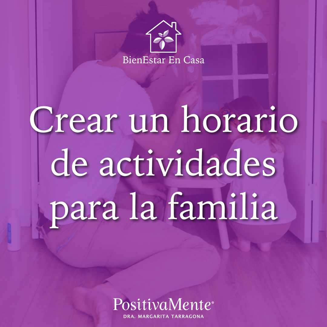 PositivaMente - Crear Un Horario De Actividades Para La Familia